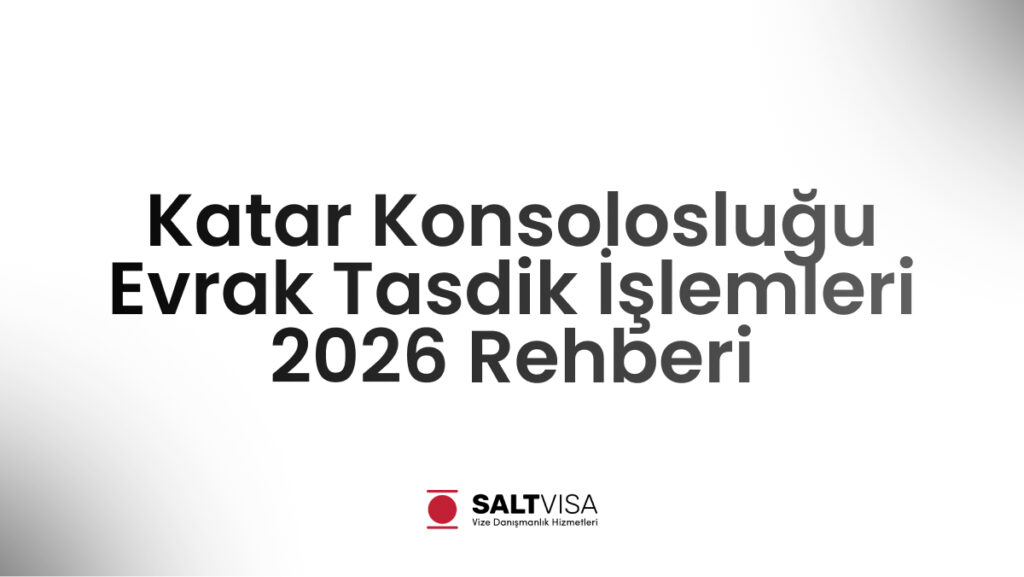 Katar Konsolosluğu Evrak Tasdik İşlemleri 2026 Rehberi